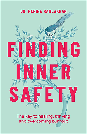 Finding Inner Safety by Nerina Ramlakhan