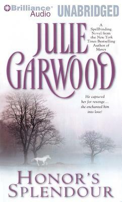 Honor's Splendour by Julie Garwood