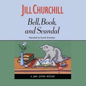 Bell, Book, and Scandal by Jill Churchill
