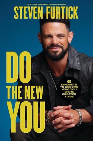 Do The New You by Steven Furtick