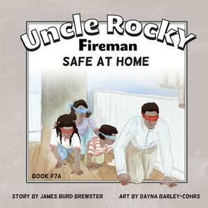 Uncle Rocky, Fireman - #7AA - Safe at Home by James Burd Brewster