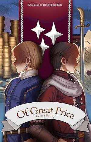 Of Great Price by Eressë Belley