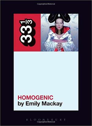 Björk's Homogenic by Emily MacKay