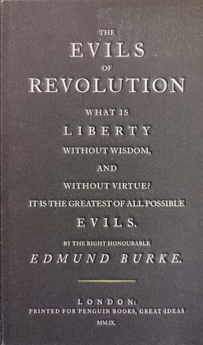 The Evils of Revolution by Edmund Burke