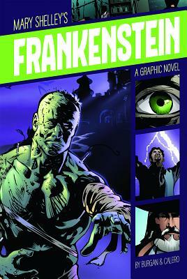 Frankenstein by Mary Shelley, Michael Burgan