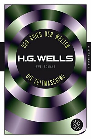 Der Krieg der Welten / Die Zeitmaschine by H.G. Wells