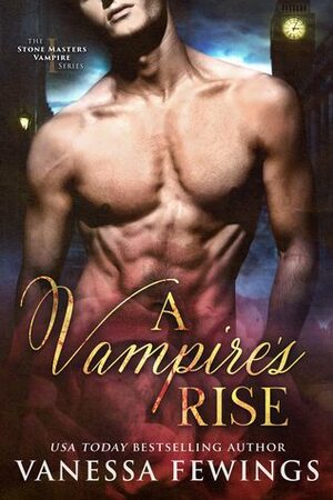 A Vampire's Rise by Vanessa Fewings