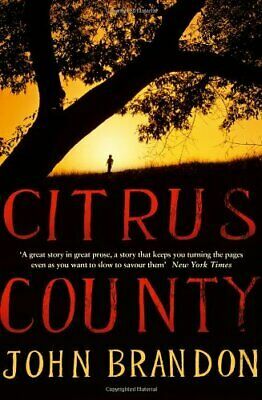 Citrus County. John Brandon by John Brandon