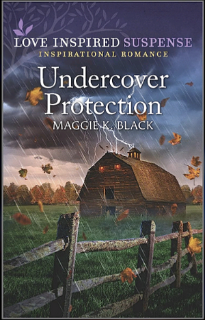 Undercover Protection (Love Inspired Suspense) by Maggie K. Black