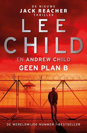 Geen Plan B by Lee Child