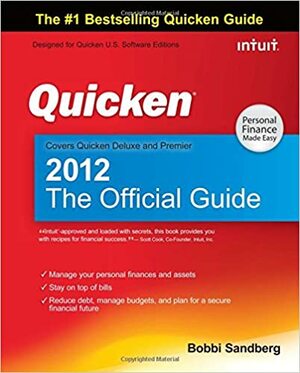 Quicken 2012 the Official Guide by Bobbi Sandberg