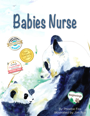 Babies Nurse by Phoebe Fox