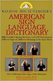 Random House Webster's American Sign Language Dictionary by Elaine Costello