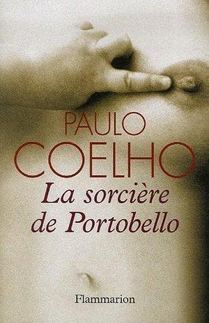 La sorciø¨re de Portobello by Paulo Coelho