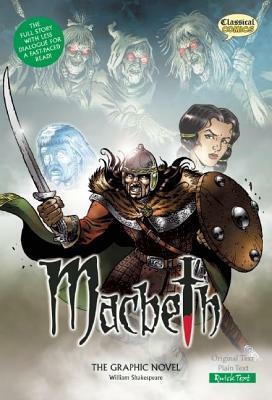 Macbeth: The Graphic Novel: Quick Text by William Shakespeare