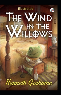 The Wind in the Willows Illustrated by Kenneth Grahame