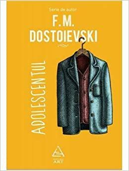 Adolescentul by Emma Beniuc, Fyodor Dostoevsky