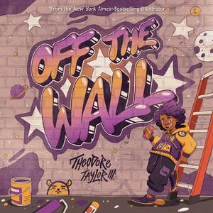 Off the Wall by Theodore Taylor, III