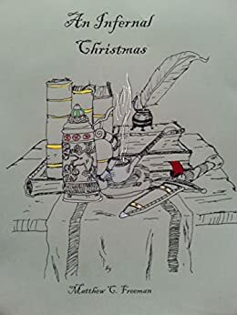 An Infernal Christmas by Matthew Freeman