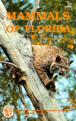 Mammals of Florida by Larry N. Brown