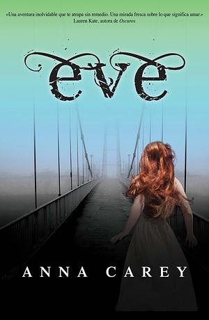 Eve by Anna Carey