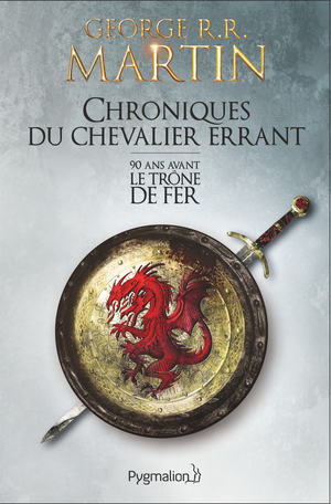 Chroniques du chevalier errant by George R.R. Martin