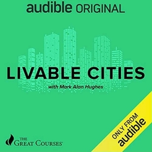 Livable Cities with Mark Alan Hughes by Mark Alan Hughes