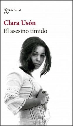 El asesino tímido by Clara Usón