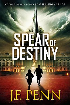 Spear Of Destiny by J. F. Penn