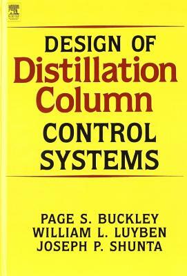 Design of Distillation Column Control Systems by W. Luyben, P. Buckley, J. Shunta