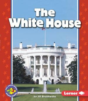 The White House by Jill Braithwaite