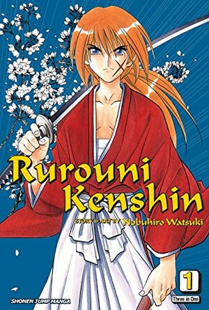 Rurouni Kenshin, Vol. 1 #1-3 by Nobuhiro Watsuki