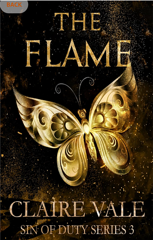 The Flame (Sin of Duty Book 3) by Claire Vale