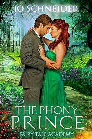The Phony Prince: A Prince and the Pauper Retelling by Jo Schneider