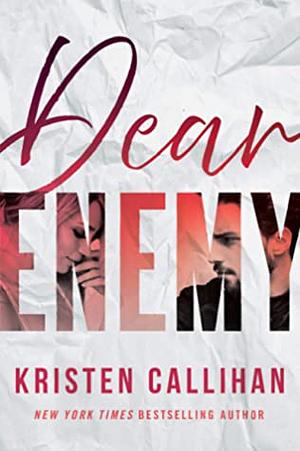 Dear Enemy by Kristen Callihan