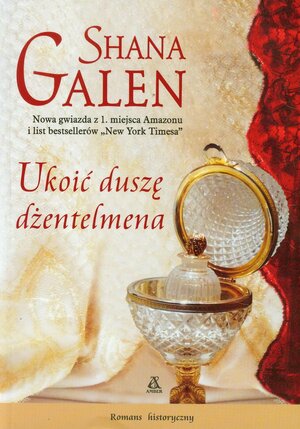 Ukoić duszę dżentelmena by Shana Galen