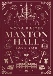 Save you  by Mona Kasten