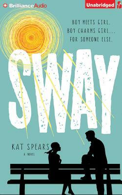 Sway by Kat Spears