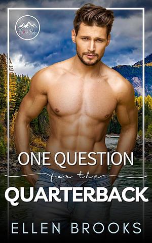 One Question for the Quarterback by Ellen Brooks, Ellen Brooks