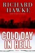 Cold Day in Hell by Richard Hawke