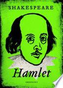 Hamlet by William Shakespeare