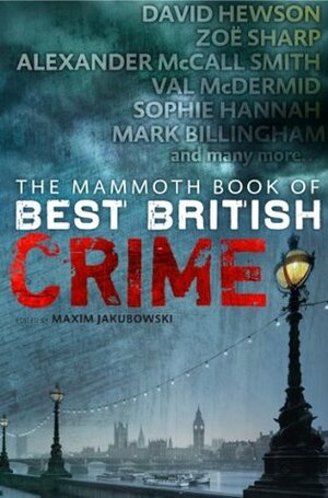 The Mammoth Book of Best British Crime 9 (Mammoth Books) by Maxim Jakubowski, Marilyn Todd