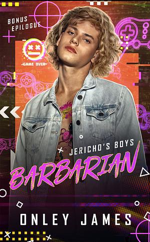 Bonus epilogue barbarian  by Onley James