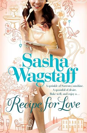 Recipe for Love by Sasha Wagstaff