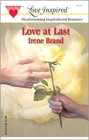 Love At Last by Irene Brand
