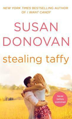 Stealing Taffy by Susan Donovan