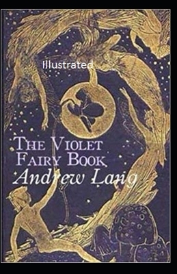 The Violet Fairy Book Illustrated by Andrew Lang