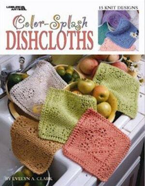 Color-Splash Dishcloths by Evelyn Clark