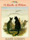 A Kindle Of Kittens by Rumer Godden