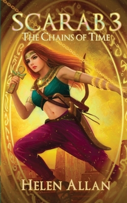 Scarab: The chains of time by Helen Allan